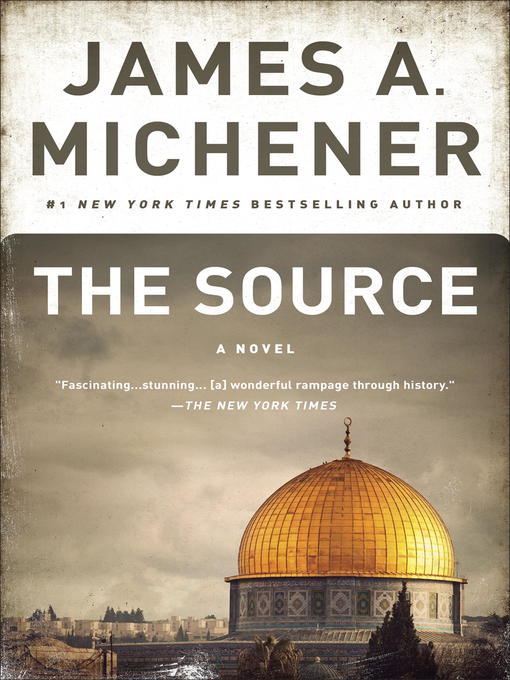 Title details for The Source by James A. Michener - Wait list